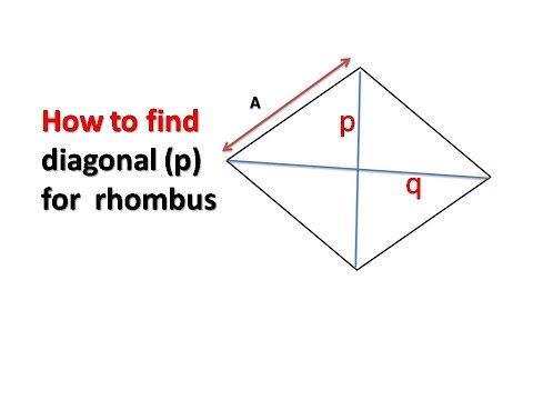 How to find diagonal (P) of a Rhombus How to find diagonal (P) of a Rhombus