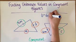 Geometry │ Finding Unknown Values in Congruent Triangles