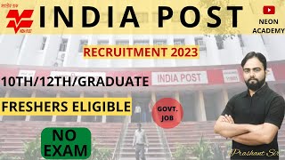 India Post GDS Recruitment 2023 | Posts : 40,889 | No Exam | GDS New Vacancy 2023 | Full Details