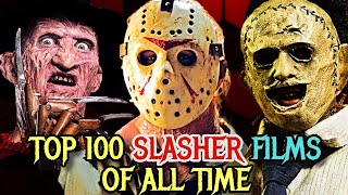 Top 100 Slasher Flicks OF All Time - The Mega Marvelous Slasher List On Youtube - Enjoy!
