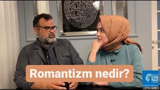 Romantizm nedir?