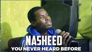 Nasheed likes of which you  never heard before -Must watch #Nasheed
