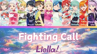 Fighting Call (ファイティングコール)- Liella!- [FULL] (ROM/ENG/KAN) [LYRICS + COLOR CODED] Love Live!