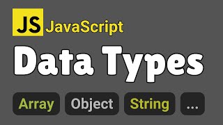 ALL JavaScript DATA-TYPES | the CORE of a PROGRAMMING language