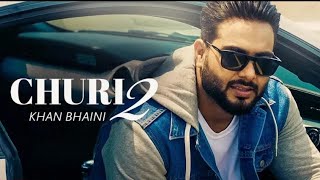 Churi Khan Bhaini(Official song) Shipra Goyal New Punjabi song 2022 Latest Punjabi song 2022