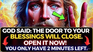 🔴 GOD SAYS: IF YOU DON’T OPEN THIS IN THE NEXT 07 MINUTES, THERE WILL BE NO TURNING BACK!