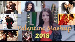 Valentines Mashup 2018 | Bollywood Romantic Tadka | DJ TERA BHAI | Himanshu Singh