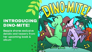 Introducing Dino-mite! A story and a song about two dancing dinos! - Beppie | Kids Music