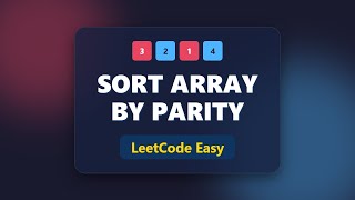Sort Array By Parity - LeetCode Solution (Python & Logic Explained)