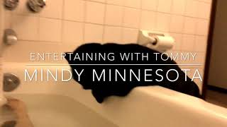 Entertaining with Tommy! Tam cung meo mun 🍄BT 24: Mindy, Minnesota