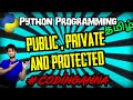 #59 Access Modifiers (Public,Private,Protected) (Oops) in Python || Python Tutorials in Tamil