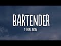 T-Pain - Bartender (Lyrics) ft. Akon