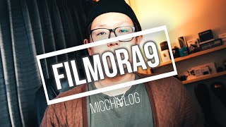 簡単オシャレに動画編集できちゃう！超お手軽編集ソフト「Filmora9」フィモーラナイン【MicchiVlog/246】