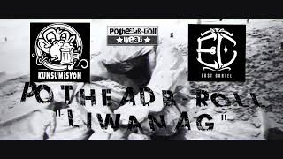 PotheadB-roll / Liwanag prod. by PotheadsWreckChords