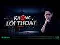 Nghe truyện ma : KHÔNG THỂ THOÁT - Tập 1/2 | Chuyện ma Nguyễn Huy kể