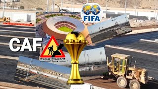 ملعب ادرار جديد الاشغال |استعدادات لكأس أفريقيا | تزفيت مواقف السيارات | مشارع المغرب اكادير