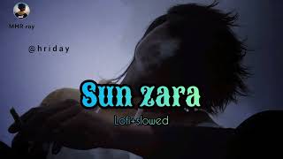 sun zara lofi (full song) lucky