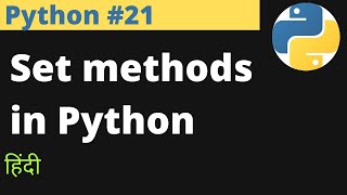 Python #21 | Set methods in Python | Hindi | EasyExamNotes.com | Jayesh Umre