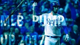 MLB 2017 pump up/hype