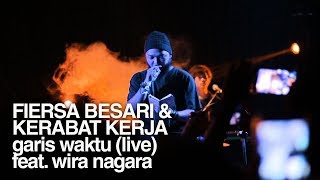 FIERSA BESARI x KERABAT KERJA Garis Waktu feat Wira Nagara live at IFI Bandung