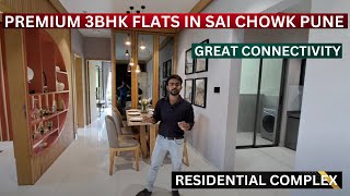 Premium 3bhk flats in Sai Chowk Pune 📞8100293325 | Near Balewadi #property #pune #3bhk #realestate