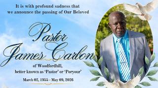 FUNERAL SERVICE FOR PASTOR JAMES CARBON OF WOODFORDHILL