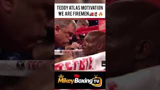Teddy Atlas motivation | we are firemen Tim bradley #boxing
