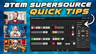 How To Use SuperSource - ATEM Mini Extreme Quick Tips