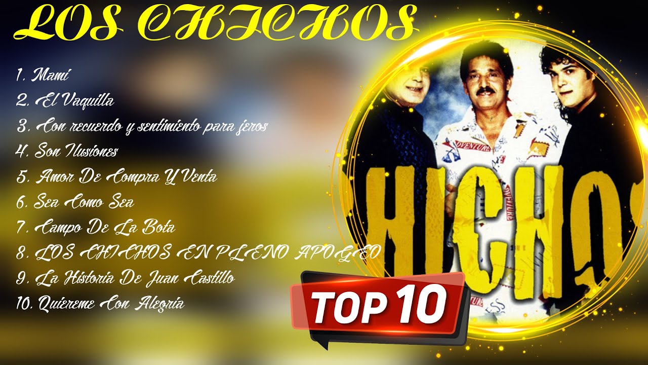 Greatest Hits Los Chichos álbum Completo 2023 ~ Mejores Artistas Para ...