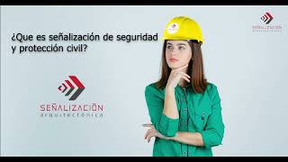 ¿Qué es la señalización de seguridad y protección civil?