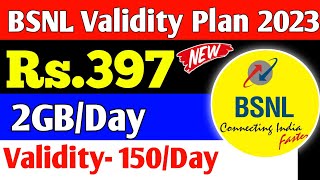 bsnl 397 plan details 2023, bsnl validity plan details, bsnl new validity recharge plan details