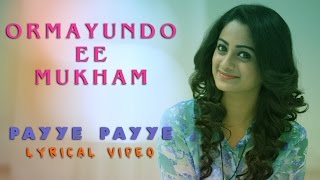 Payye Payye- Ormayundo Ee Mukham Song | Vineet Sreenivasan| Namitha Pramod| Full song HD Video