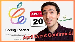 April 20 Apple Event CONFIRMED! What to expect at the Spring Loaded Event