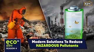 Recycling Batteries \u0026 Reducing Hazardous Pollutants | Eco India - Season 4 | EPIC