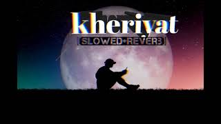 Khairiyat - Lofi (Slowed + Reverb) | Arijit Singh | RK Lofi