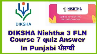 #DIKSHA Nishtha 3 FLN Course 7 quiz Answer In Punjabi