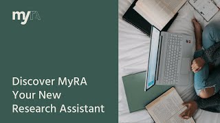 Discover MyRA, Your New Research Assistant