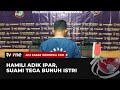 Suami Racuni Istri Demi Nikahi Adik Ipar | Apa Kabar Indonesia Pagi tvOne