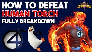 How to defeat Human Torch (Uncollected) Fully Breakdown - Marvel Contest of Champions