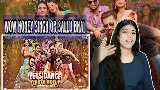 Lets Dance Chotu Motu - Kisi Ka Bhai Kisi Ki Jaan|Salman Khan|Yo Yo Honey Singh,Devi Sri |REACTION