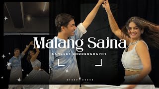 Malang Sajna - Wedding Choreography |  Couple Dance | Jeel Patel | Arham Chordia