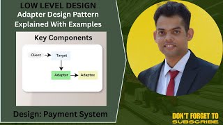 Adapter Design Pattern With Real time Example | Low Level Design | Structural Design Pattern