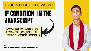 22 - If Condition in JavaScript || JavaScript Basic to Advanced Course in Nepali ||
