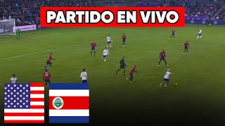 🔴 COSTA RICA VS ESTADOS UNIDOS PARTIDO EN VIVO / AMISTOSO INTERNACIONAL