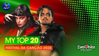 🇵🇹 Festival da Canção 2025: My Top 20 (Portugal Eurovision 2025)