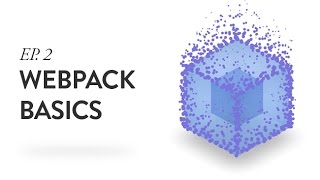 How to Install Webpack, Setup a Config File, and Minify JavaScript - Ep. 2