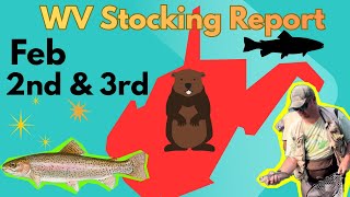 Wv Stocking Report Feb 2nd 3rd