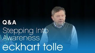 Stepping Into Awareness