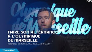 Faire son alternance à l'Olympique de Marseille avec l'INSEEC