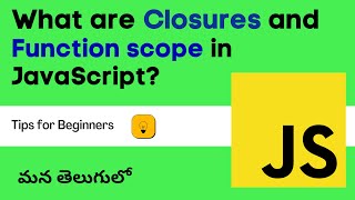45.Mastering Function Scope and Closures in JavaScript #weekendcodingintelugu